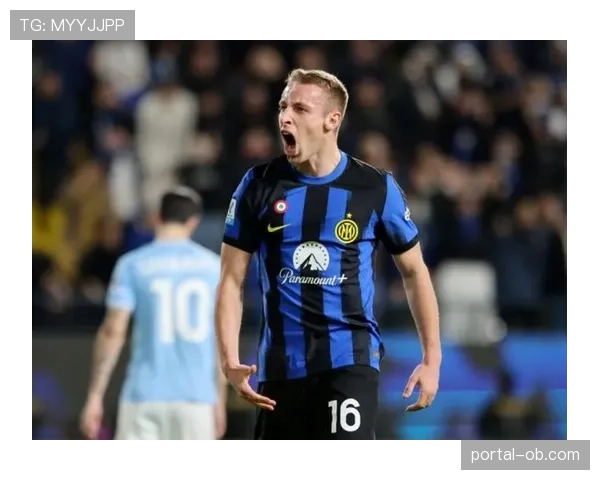 从尤文弃将到国家队常客：弗拉泰西在国米的蜕变之旅